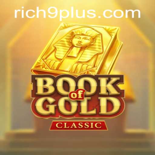 Exploring the Fascinating World of BookOfGoldClassic and the Rich 9 Bonus Feature