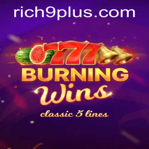 The Exciting World of BurningWins: A Dive into Rich 9