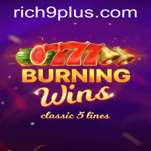 The Exciting World of BurningWins: A Dive into Rich 9