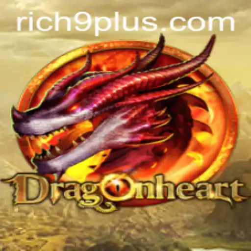 DragonHeart: Exploring the Enchanting World of Rich 9