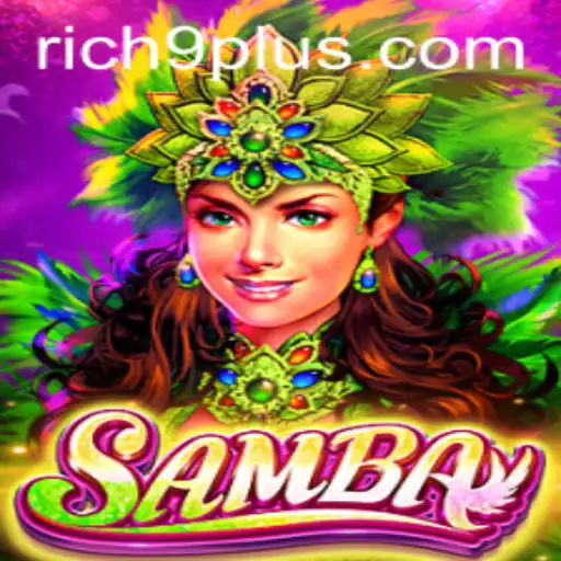 Unveiling the Thrills of Samba: The Game with Rich 9 Dynamics