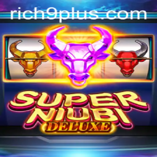 Exploring the Fascinating World of SuperNiubiDeluxe: A Journey Through Rich 9