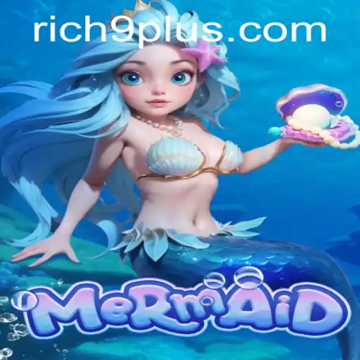 Exploring the Enchanting World of the Game 'Mermaid': A Dive into Rich 9