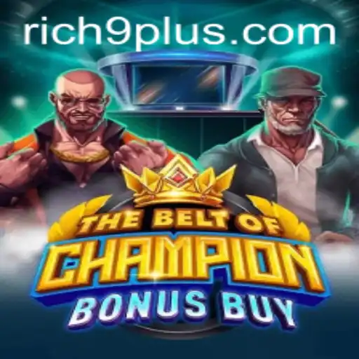 TheBeltOfChampionBonusBuy and the Allure of Rich 9